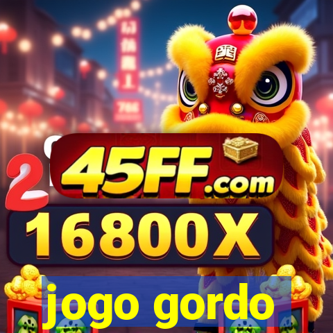 jogo gordo